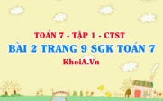 Bài 2 trang 9 SGK Toán 7 tập 1 Chân trời sáng tạo